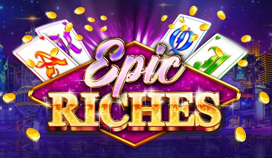 Epic Riches