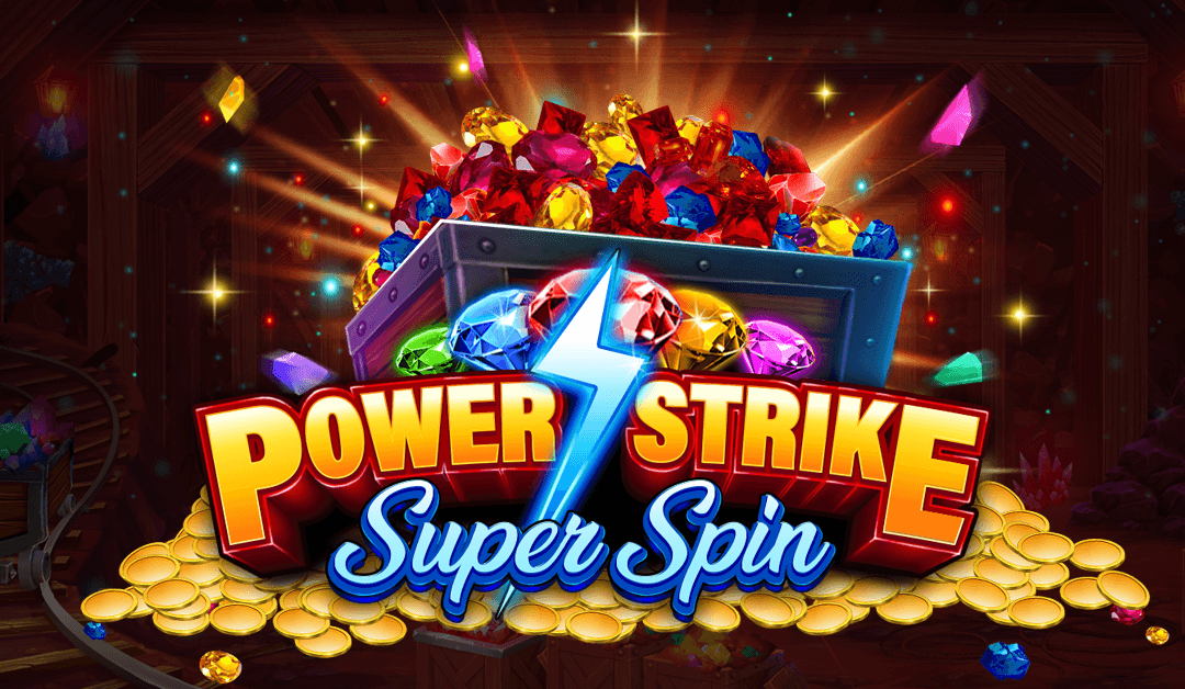 Power Strike – Super Spin
