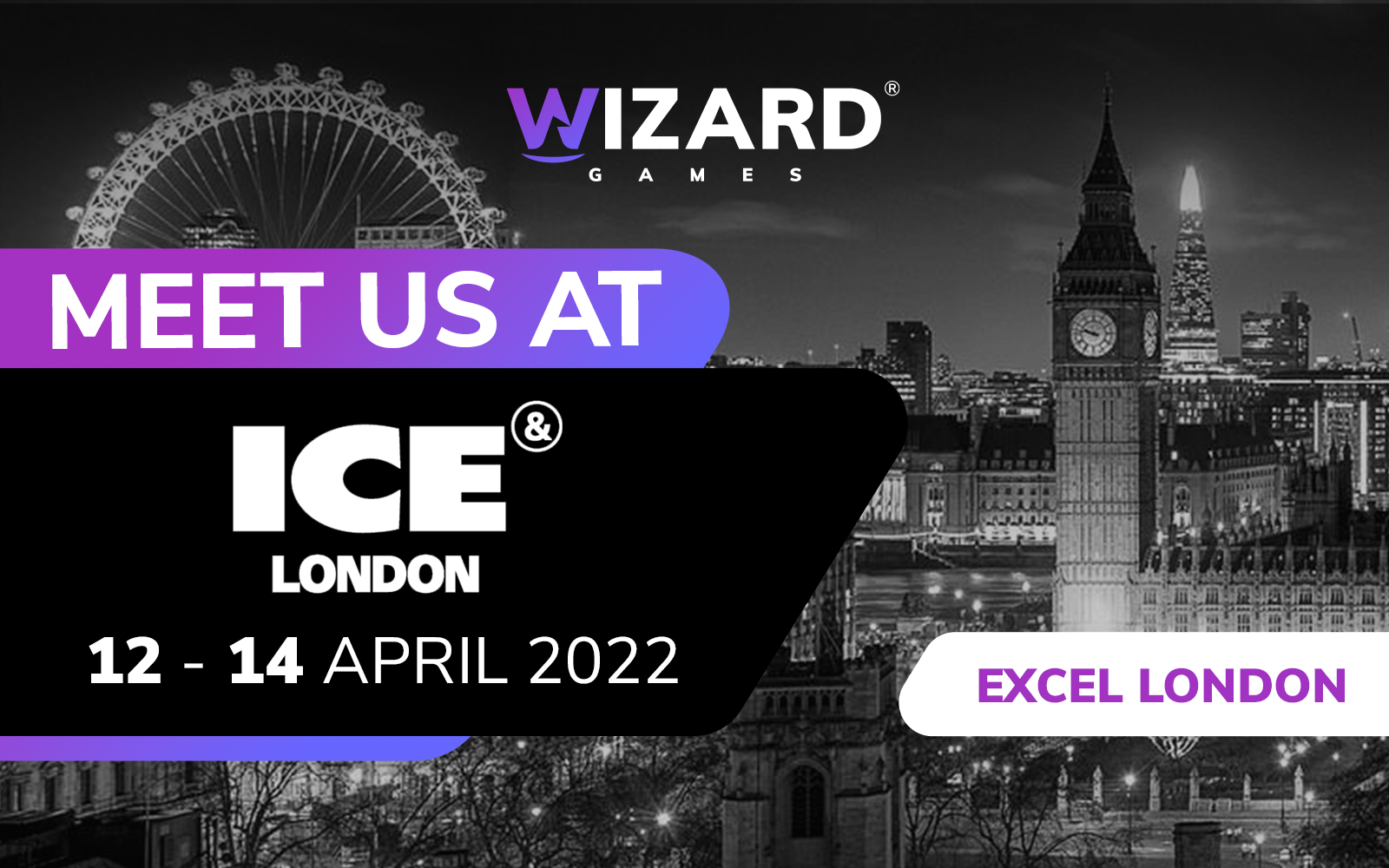 Meet us at ICE London 2022