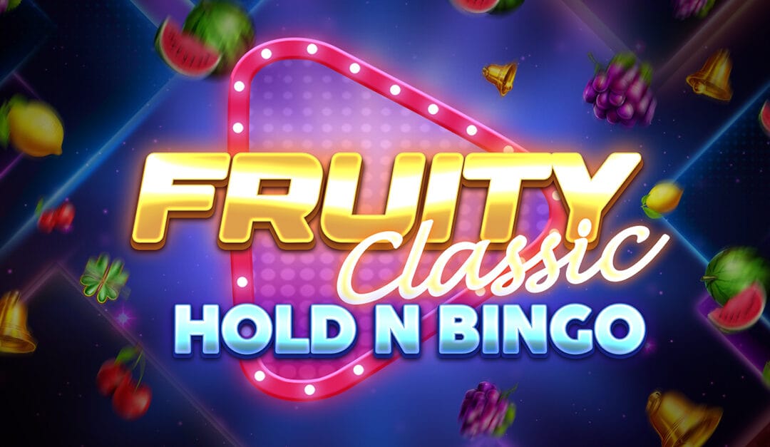 Fruity Classic Hold N Bingo™