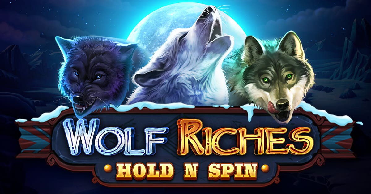 Wolf Riches Hold N Spin