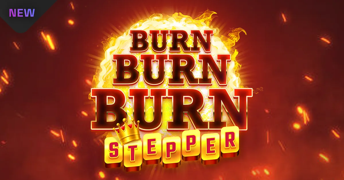 burn burn burn stepper